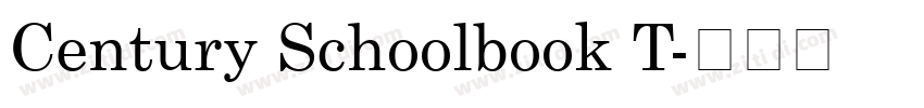 Century Schoolbook T字体转换 Century Schoolbook T字体转换